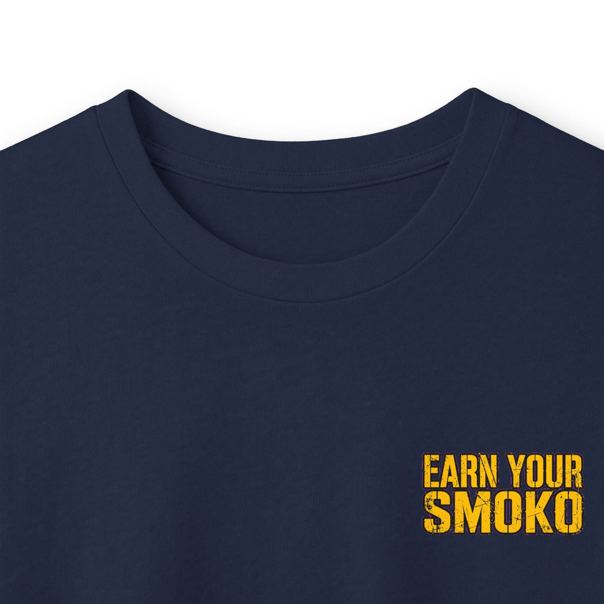 EARN YOUR SMOKO - Long Sleeve Heavyweight Tee